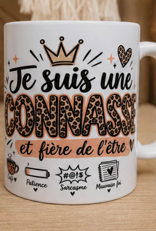 Mug Je Suis Une Conasse et Fière de l'être